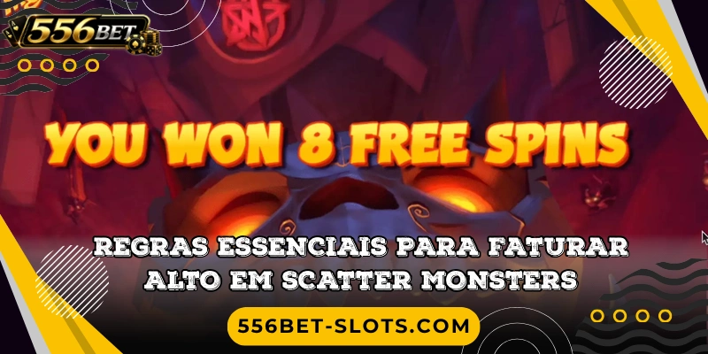 Regras essenciais para faturar alto em Scatter Monsters